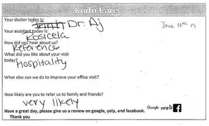 A form titled 'Kudo Care' has a handwritten entry that reads 'Your doctor today is: Dr. AJ' and a reference to a visit on June 10th, 19. It asks about the patient's experience and likelihood of recommending the service to others, with a handwritten note indicating the patient found the visit 'very likely' to be recommended.