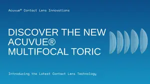 Discover the new Acuvue Multifocal Toric contact lenses advertisement